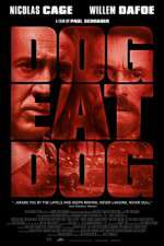 Watch Dog Eat Dog 123movies