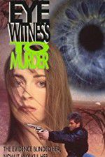 Watch Eyewitness to Murder 123movies
