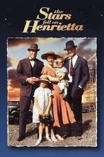 Watch The Stars Fell on Henrietta 123movies