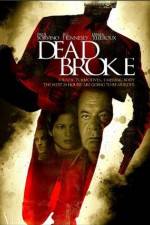 Watch Dead Broke 123movies
