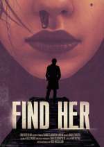 Watch Find Her 123movies