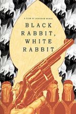 Watch Black Rabbit, White Rabbit 123movies