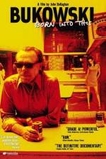 Watch Bukowski Born into This 123movies