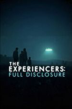 Watch The Experiencers: Full Disclosure 123movies