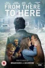 Watch From There to Here 123movies