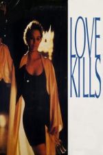 Watch Love Kills 123movies