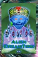 Watch Alien Dreamtime 123movies