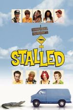 Watch Stalled 123movies