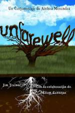 Watch Unfarewell 123movies