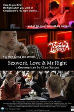 Watch Sexwork, Love & Mr Right 123movies