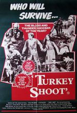 Watch Turkey Shoot 123movies