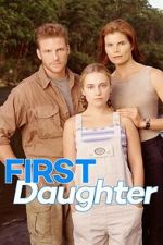 Watch First Daughter 123movies