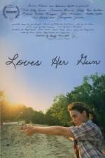 Watch Loves Her Gun 123movies