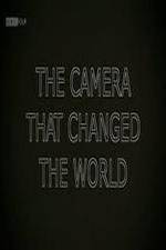 Watch The Camera That Changed the World 123movies