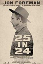 Watch 25 IN 24 123movies
