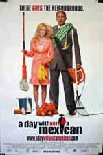 Watch A Day Without a Mexican 123movies