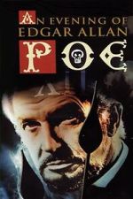 Watch An Evening of Edgar Allan Poe 123movies