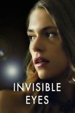 Watch Invisible Eyes 123movies