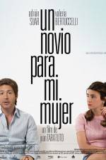 Watch Un novio para mi mujer 123movies
