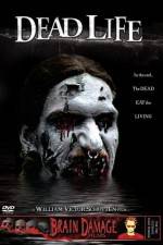 Watch Dead Life 123movies