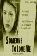 Watch Someone to Love Me 123movies