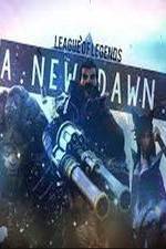 Watch League of Legends: A New Dawn 123movies