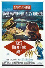 Watch Kiss Them for Me 123movies
