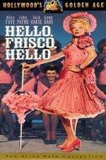 Watch Hello Frisco, Hello 123movies