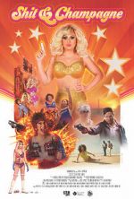 Watch Shit & Champagne 123movies