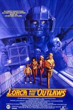 Watch Lorca and the Outlaws 123movies