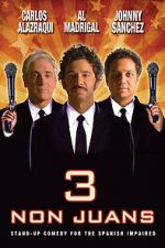 Watch 3 Non Juans 123movies