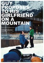 Watch Guy Proposes to His Girlfriend on a Mountain (Short 2019) 123movies