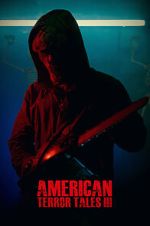 Watch American Terror Tales 3 123movies