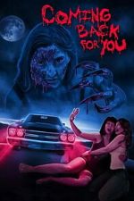 Watch Coming Back for You 123movies
