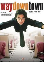 Watch Waydowntown 123movies