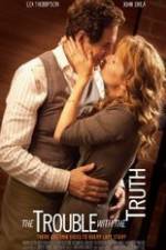 Watch The Trouble with the Truth 123movies