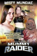 Watch Mummy Raider 123movies