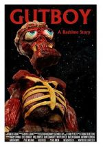 Watch Gutboy: A Badtime Story 123movies