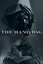 Watch The Hand Bag 123movies