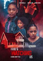 Watch Who\'s Watching Us 123movies