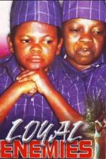 Watch Loyal Enemies 123movies