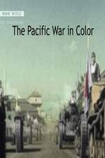 Watch The Pacific War in Color 123movies