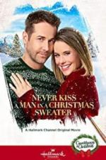 Watch Never Kiss a Man in a Christmas Sweater 123movies
