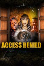Watch Access Denied 123movies