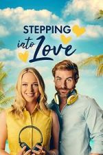 Watch Stepping into Love 123movies