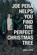 Watch Joe Pera Helps You Find the Perfect Christmas Tree 123movies