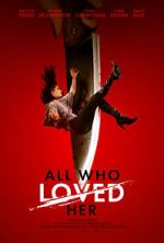 Watch All Who Loved Her 123movies
