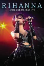 Watch Good Girl Gone Bad Live 123movies