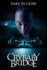 Watch Crybaby Bridge 123movies