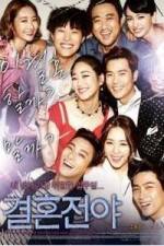 Watch Gyeol-hon-jeon-ya 123movies